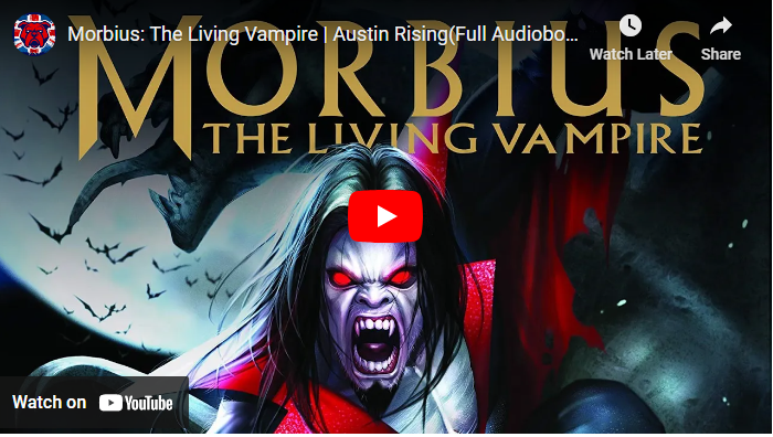 This is Featured Thumbnail image of Morbius: The Living Vampire | Austin Rising(Full Audiobook) – YouTube
